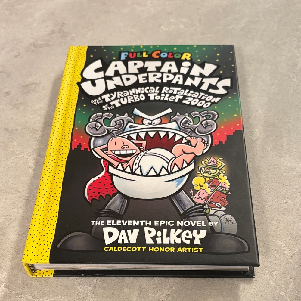 Captain Underpants And The Tyrannical Retaliation Of The Turbo Toilet 2000